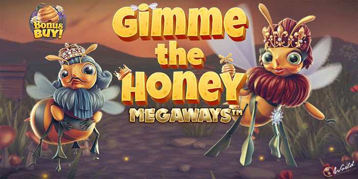 Slot Gimme the Honey Megaways Menangkan Jackpot Spektakuler